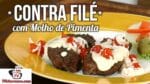 Como Fazer Contra Filé com Molho de Pimenta – Tv Churrasco