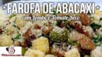 Como Fazer Farofa de Abacaxi com Lombo e Tomate Seco – Tv Churrasco