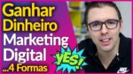 Como Ganhar Dinheiro Com MARKETING DIGITAL | 4 Estratégias Passo A Passo