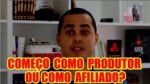 CRIAR UM CURSO ONLINE OU FICAR COMO AFILIADO? COMO COMEÇAR NA HOTMART, EDUZZ, MONETIZZE?