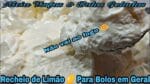 RECHEIO CREMOSO DE LIMÃO QUE NÃO VAI AO FOGO PARA BOLOS SUPER FÁCIL.