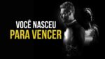 VOCÊ NASCEU PARA A GLÓRIA! NASCEU PARA VENCER! ( Video Motivacional )