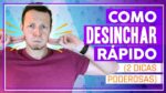 Como DESINCHAR a Barriga Rápido Com 2 Dicas Poderosas