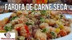 Como Fazer A Melhor Farofa de Carne Seca – Farofa para Churrasco – Tv Churrasco