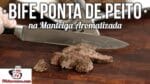 Como Fazer Bife Ponta de Peito na Manteiga Aromatizada – Tv Churrasco