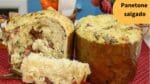 ESPECIAL DE NATAL – Como fazer um delicioso Panetone salgado.