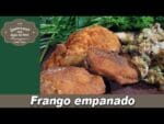 Frango empanado – Lembranças com água na boca – Chef Taico