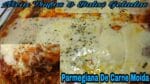 PARMEGIANA DE CARNE MOÍDA FÁCIL E DELICIOSA Especial de Natal