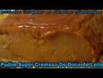 PUDIM DE DOCE DE LEITE FÁCIL E MUITO CREMOSO.