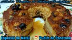PUDIM DE PANETONE CREMOSO FÁCIL DE FAZER ESPECIAL DE NATAL
