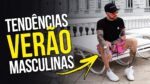 Roupa de Homem VERÃO 2018 – Tendências Masculinas #37
