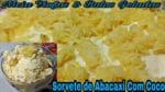 SORVETE DE ABACAXI COM COCO Especial de Natal