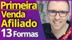 13 Formas *Primeira Venda Como Afiliado* (Simples e Rápidas de Aplicar)