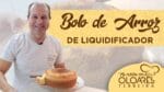 BOLO DE ARROZ | NA COZINHA COM OLOARES FERREIRA
