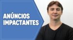COMO CRIAR ANÚNCIOS IMPOSSÍVEIS DE SEREM IGNORADOS NO ADWORDS