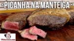 Como Fazer Churrasco de Picanha na Manteiga – Tv Churrasco