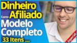 AFILIADO PROFISSIONAL | Modelo Completo Passo a Passo Prático (33 Itens do Super Afiliado)