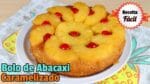 Bolo de Abacaxi Caramelizado | Como Fazer Bolo de Abacaxi Caramelizado ( Receita Fácil)