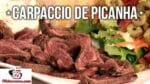 Como Fazer Carpaccio de Picanha – Tv Churrasco