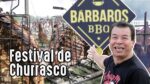 Festival de Churrasco Bárbaros BBQ 2017 I Churrasqueadas
