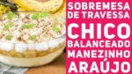 SOBREMESA DE TRAVESSA SUPER FÁCIL – CHICO BALANCEADO COM BANANA E MERENGUE – Receitas de Minuto #344