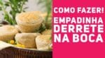 A MELHOR EMPADINHA DO MUNDO (Como fazer massa de empada) – Receitas de Minuto #347