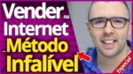 COMO VENDER NA INTERNET | Método Novo e Infalível P/ Vender Muito Na Internet