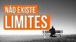Empurre-se, NÃO HÁ LIMITES! VÍDEO MOTIVACIONAL | MOTIVAÇÃO