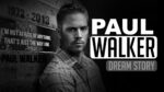 PAUL WALKER O ASTRO DE VELOZES E FURIOSOS CORRENDO SEMPRE | MOTIVAÇÃO