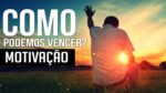 SAIBA PORQUE MUITAS PESSOAS NÃO TEM SUCESSO ( MOTIVAÇÃO )