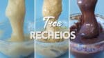 3 RECEITAS DE RECHEIOS CREMOSOS SUPER FÁCEIS DE FAZER
