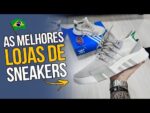 As MELHORES Lojas para comprar SNEAKERS no Brasil – #LojasNacionais