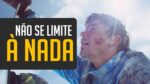 NÃO SE PRENDA! NÃO SE LIMITE! FAÇA O IMPOSSÍVEL | MOTIVAÇÃO