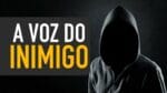 TOME CUIDADO COM A VOZ DO INIMIGO | MOTIVAÇÃO