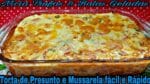 Torta de Presunto e Mussarela fácil e Rápida de Fazer.