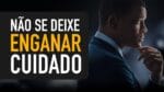 VOCÊ QUE VAI ASSISTIR ESSE VÍDEO NÃO SE DEIXE ENGANAR | VÍDEO MOTIVACIONAL