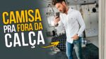 CAMISA SOCIAL PRA FORA DA CALÇA, Quando e Como Usar? – #DicasMM