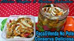 Conserva de Cenoura e Azeitonas uma delícia e fácil de fazer.