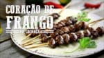 Coração de Frango na Cachaça I Churrasqueadas
