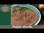 Feijão Gordo – Lembranças com Água na Boca – Chef Taico