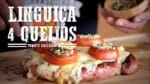Linguiça 4 Queijos I Churrasqueadas