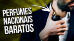 Os MELHORES Perfumes Nacionais Masculinos ATÉ R$150 – #GastandoPouco