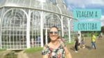 PRIMEIRO VLOG DE  VIAGEM – PASSEIO À CURITIBA