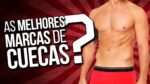 Quais são as MARCAS DE CUECAS Favoritas dos Homens? – #ListaMM