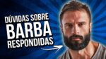 10 Dúvidas + Frequentes sobre BARBA Respondidas (sem Enrolação)!!! #MMresponde