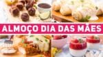 4 RECEITAS PARA ALMOÇO DE DIA DAS MÃES (Cardápio completo com entrada, prato principal e sobremesa)