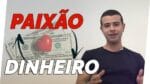 Como ser RICO e FELIZ fazendo o que você AMA