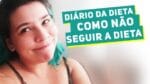 Diário da Dieta: COMO NÃO SEGUIR UMA DIETA ! (E aniversário do meu cachorro) – #05
