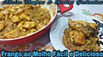 Ensopado de Frango ou Frango ao Molho Fácil e Delicioso.