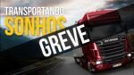 GREVE DOS CAMINHONEIROS – COMPARTILHE ESSE VÍDEO ( MOTIVAÇÃO )